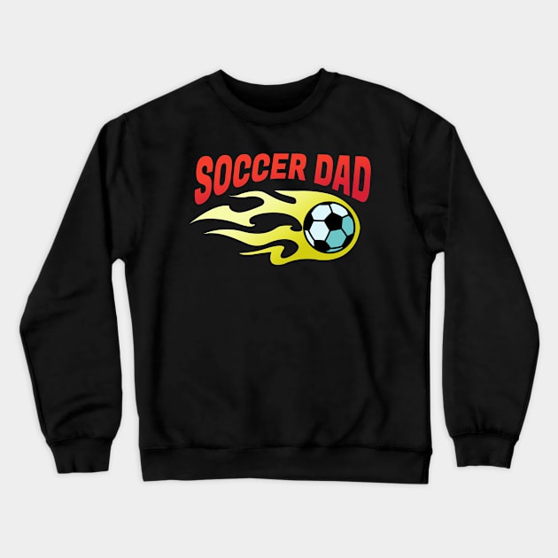 Soccer Dad Sports Fan Father Football Men Crewneck Sweatshirt by Foxxy Merch